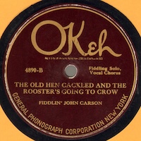 The Old Hen Cackled and the Rooster's Going to Crow