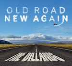 Old Road New Again